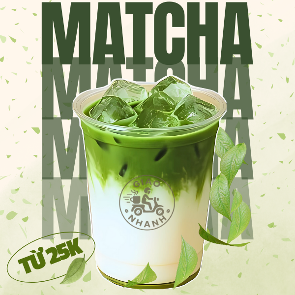 Matcha – Thanh mát, sảng khoái tinh thần